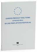 Europos žmogaus teisių teismo sprendimai bylose prieš Lietuvos Respubliką 2002 01 01-2003 01 01. Trečioji knyga
