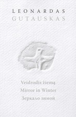 Gutauskas Leonardas = Veidrodis žiemą = Mirror in Winter = Zerkalo zimoj
