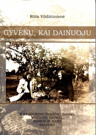 Gyvenu, kai dainuoju