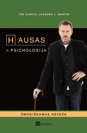 Hausas ir psichologija. Žmogiškumas neveža