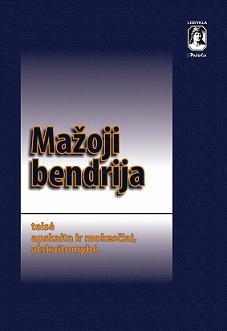 Mažoji bendrija: teisė, apskaita ir mokesčiai, atskaitomybė