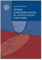 Optimal Shakedown Design of Elastic-Plastic Structures