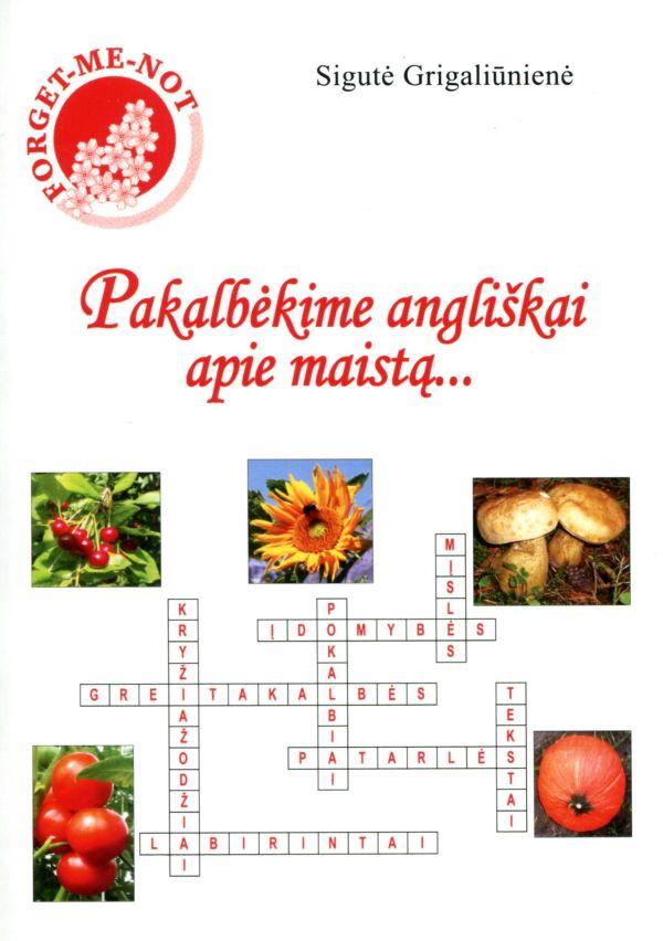 Pakalbėkime angliškai apie maistą…