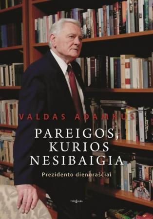 Pareigos, kurios nesibaigia