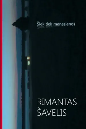 Šiek tiek mėnesienos