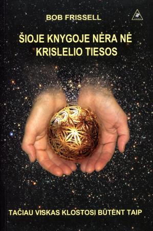 Šioje knygoje nėra nė krislelio tiesos