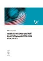 Telekomunikacijų tinklų projektavimo metodiniai nurodymai