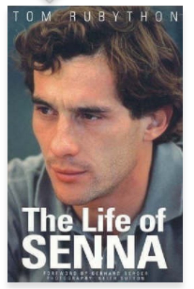 The Life of Senna : The Biography of Ayrton Senna
