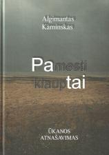 Ūkanos atnašavimas. II dalis: Pamesti klauptai
