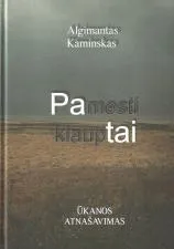 Ūkanos atnašavimas. II dalis: Pamesti klauptai