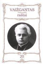 Vaižgantas. Raštai T. 20
