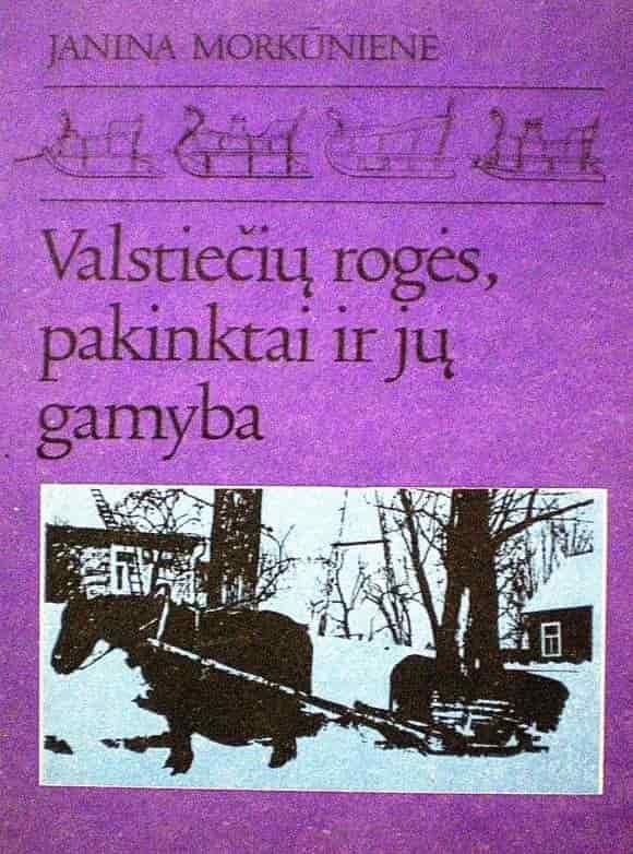 Valstiečių rogės, pakinktai ir jų gamyba