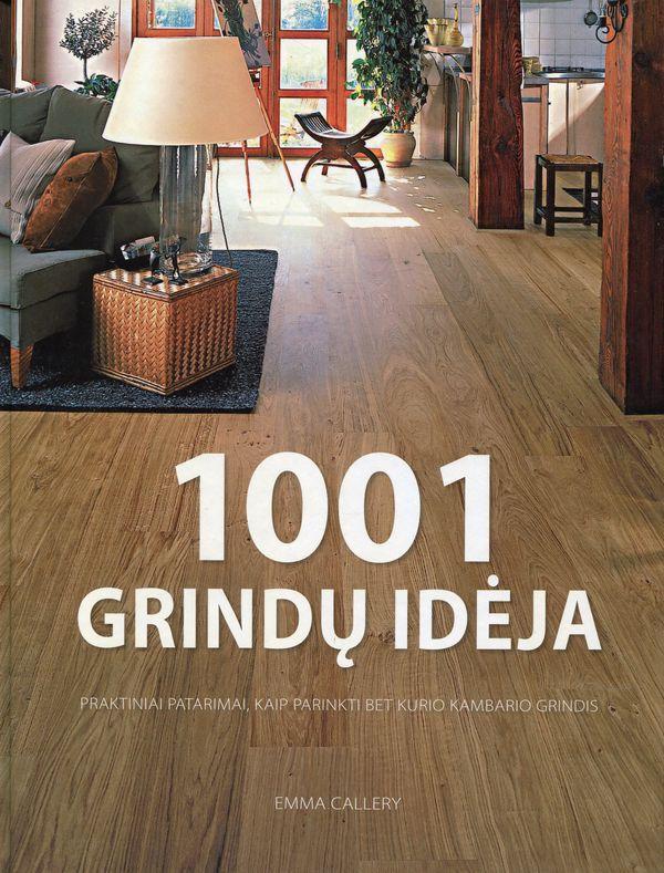 1001 grindų idėja