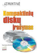 Atmintinė. Kompaktinių diskų įrašymas (su CD). 4-as leidimas