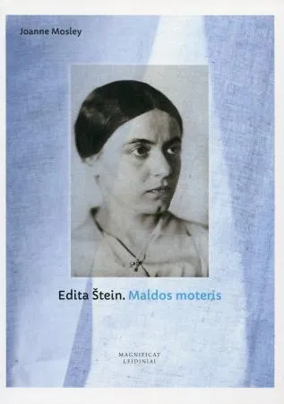 Edita Štein. Maldos moteris