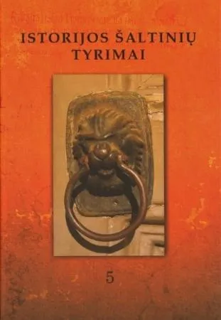 Istorijos šaltinių tyrimai T. 5