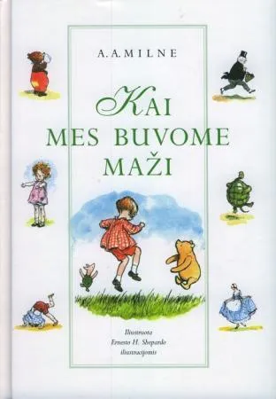 Kai mes buvome maži