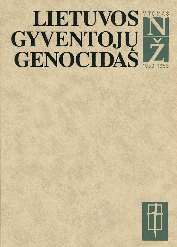 Lietuvos gyventojų genocidas, 1950-1953 (N-Ž), V tomas, antra knyga