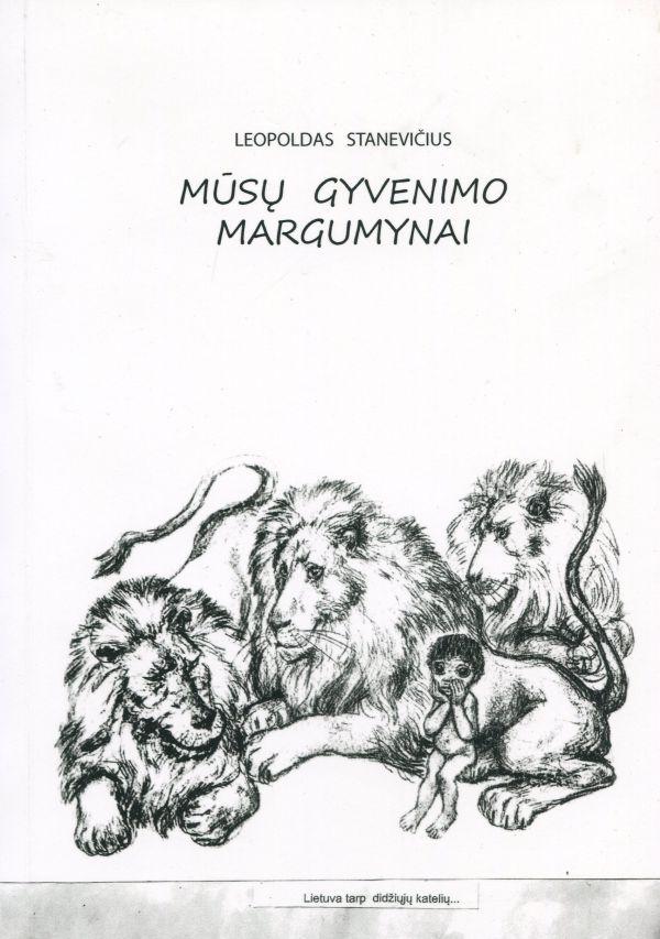 Mūsų gyvenimo margumynai