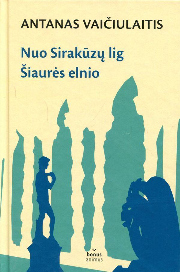 Nuo Sirakūzų lig Šiaurės elnio