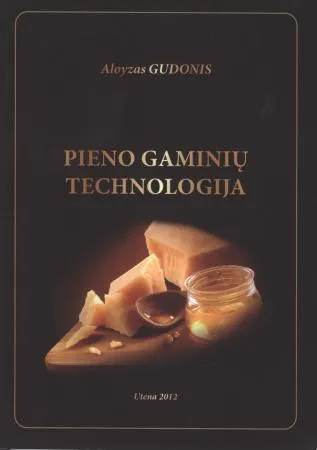 Pieno gaminių technologija