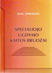 Specialiojo ugdymo kaitos bruožai