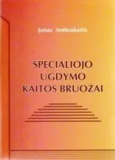 Specialiojo ugdymo kaitos bruožai