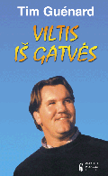Viltis iš gatvės