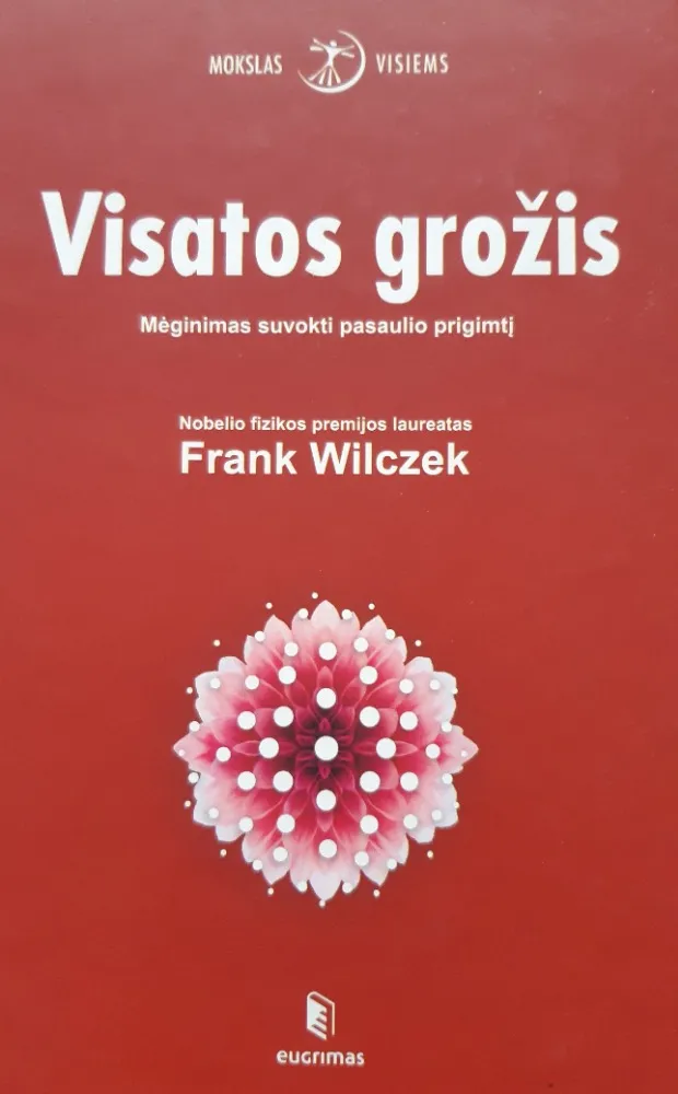 Visatos grožis