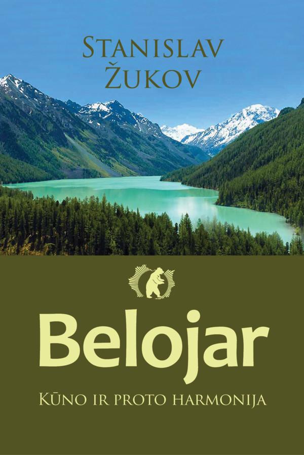 Belojar. Kūno ir proto harmonija
