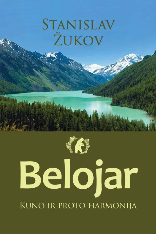 Belojar. Kūno ir proto harmonija