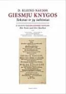 D. Kleino Naujos giesmių knygos. Tekstai ir jų šaltiniai