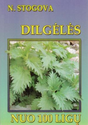 Dilgėlės nuo 100 ligų