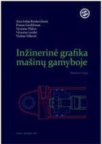 Inžinerinė grafika mašinų gamyboje