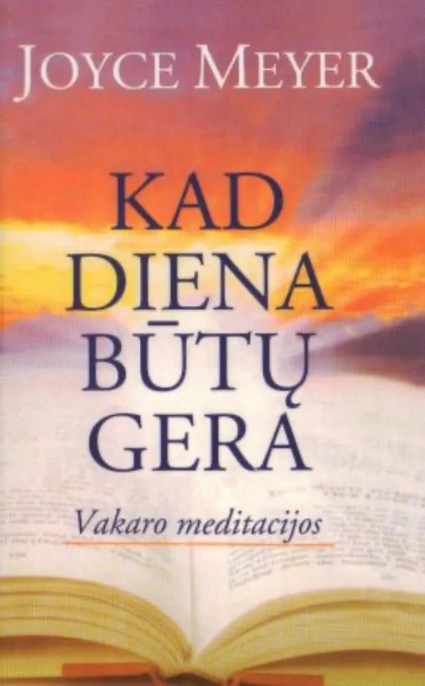 Kad diena būtų gera. Vakaro meditacijos