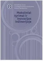 Moksliniai tyrimai ir inovacijos inžinerijoje