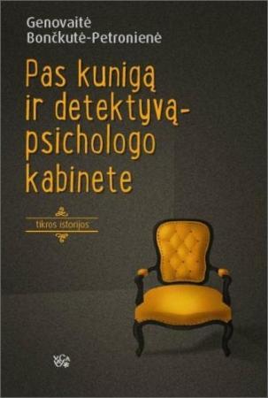 Pas kunigą ir detektyvą - psichologo kabinete