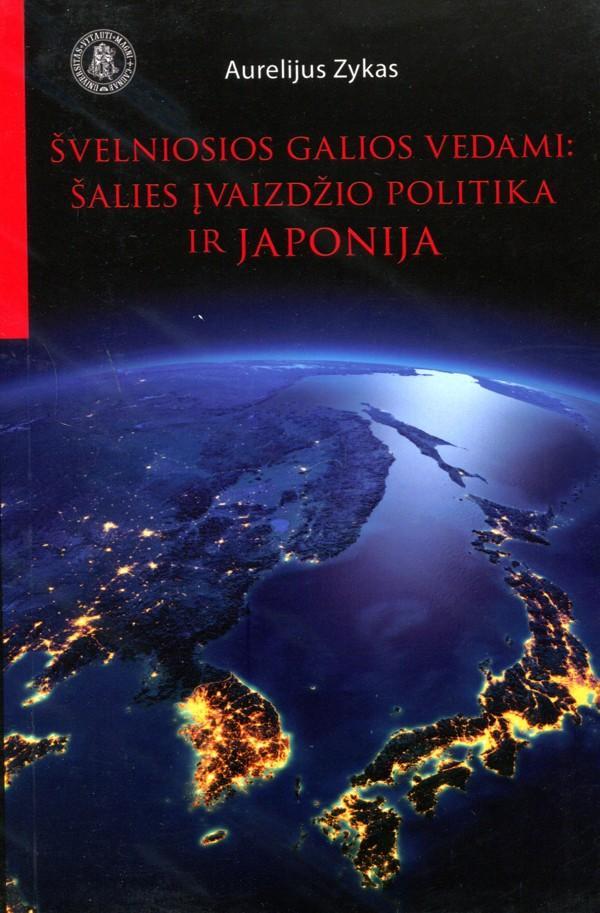 Švelniosios galios vedami. Šalies įvaizdžio politika ir Japonija