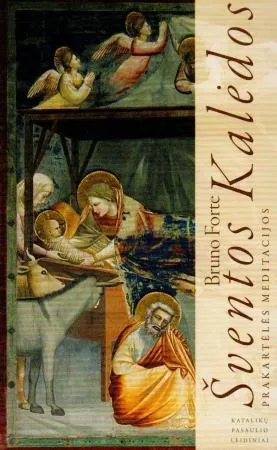 Šventosios Kalėdos. Prakartėlės meditacijos