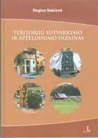 Teritorijų sutvarkymo ir apželdinimo dizainas