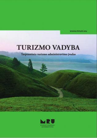 Turizmo vadyba. Tarptautinio turizmo administravimo įvadas