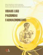 Vidaus ligų pagrindai farmacininkams
