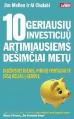 10 geriausių investicijų artimiausiems dešimčiai metų