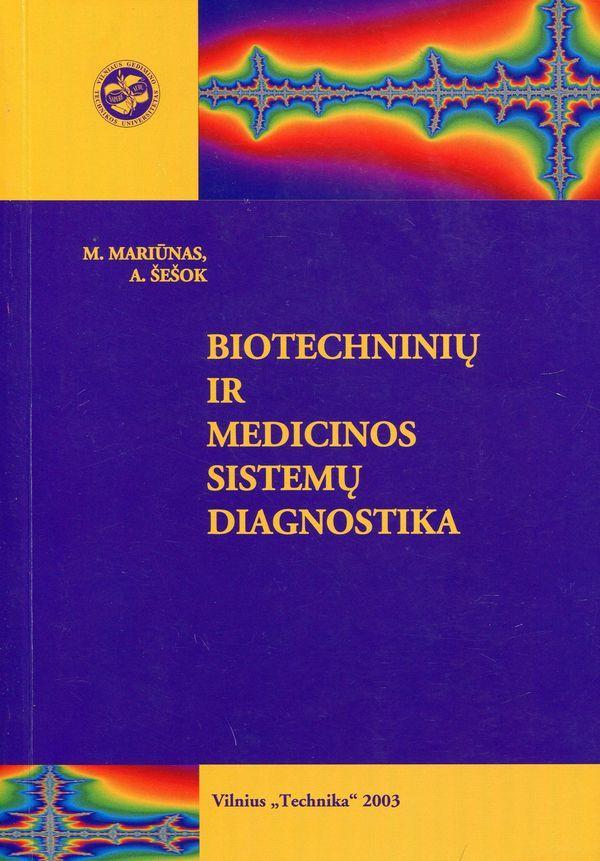 Biotechninių ir medicinos sistemų diagnostika