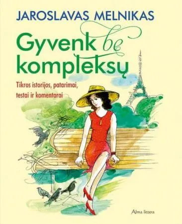 Gyvenk be kompleksų