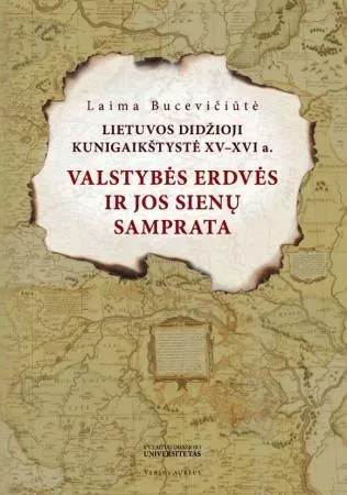 LDK XV–XVI a.: valstybės erdvės ir jos sienų samprata