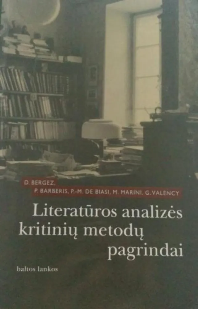 Literatūros analizės kritinių metodų pagrindai