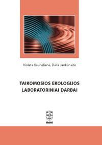Taikomosios ekologijos laboratoriniai darbai