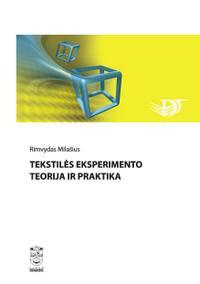 Tekstilės eksperimento teorija ir praktika