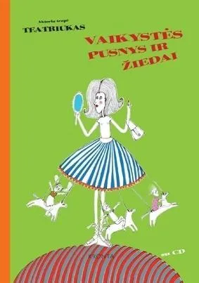 Vaikystės pusnys ir žiedai. Dainų knyga (su CD)